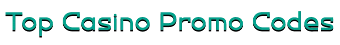 Top Casino Promo Codes